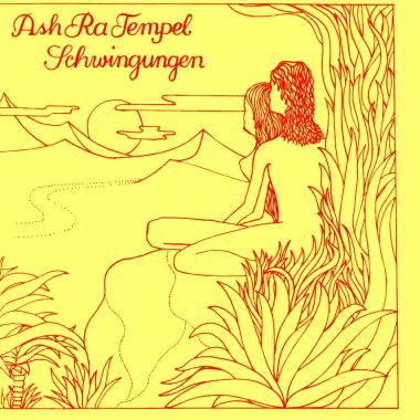 Ash Ra Tempel -  Schwingungen